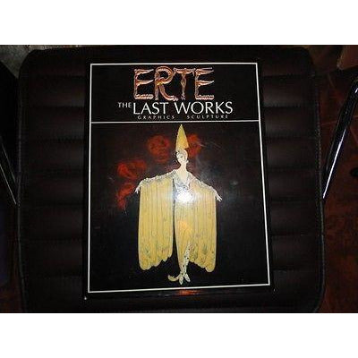 Erte : The Last Works - Graphics and Sculpture by Eric Estorick (1992,...